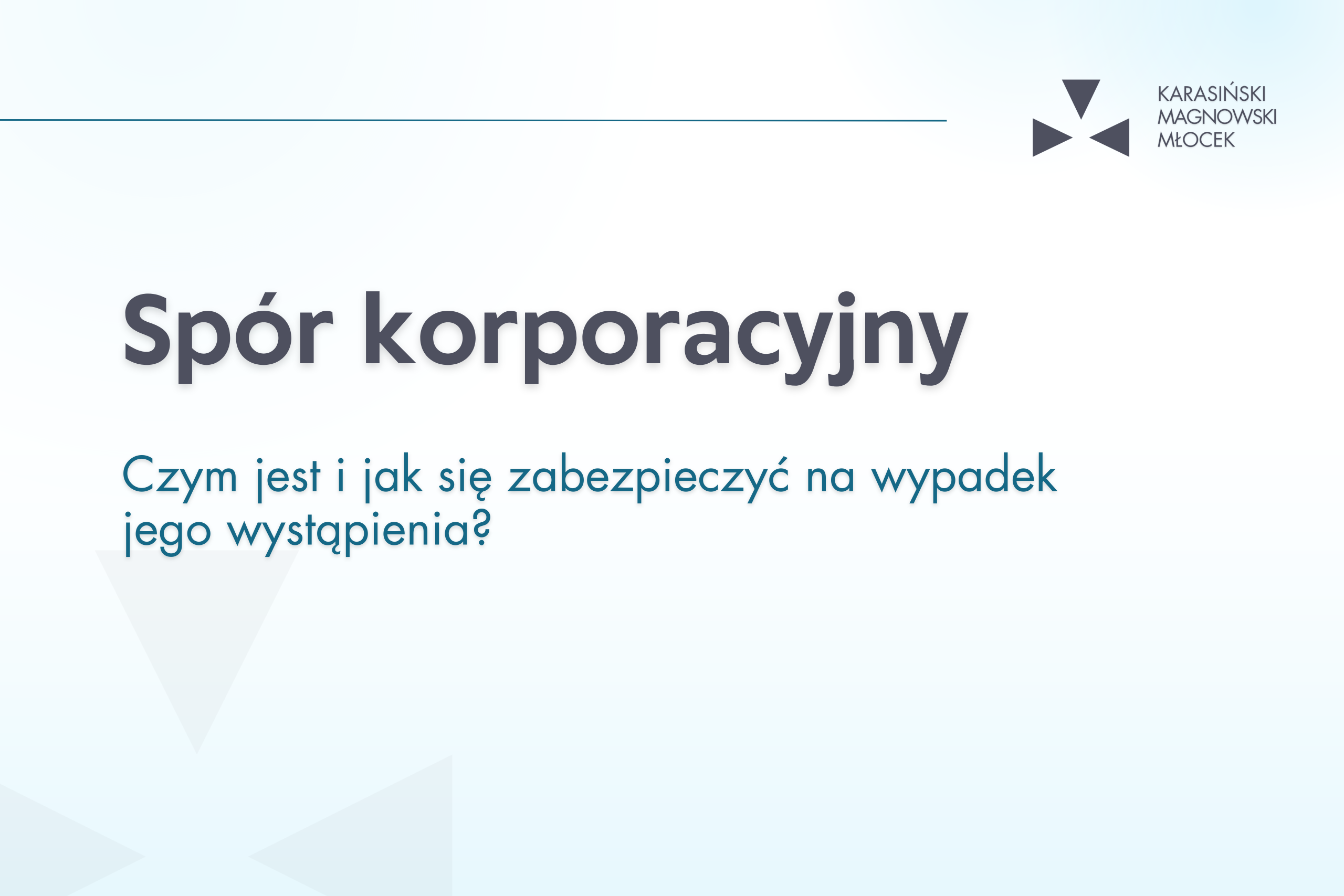 Czym jest spór korporacyjny?