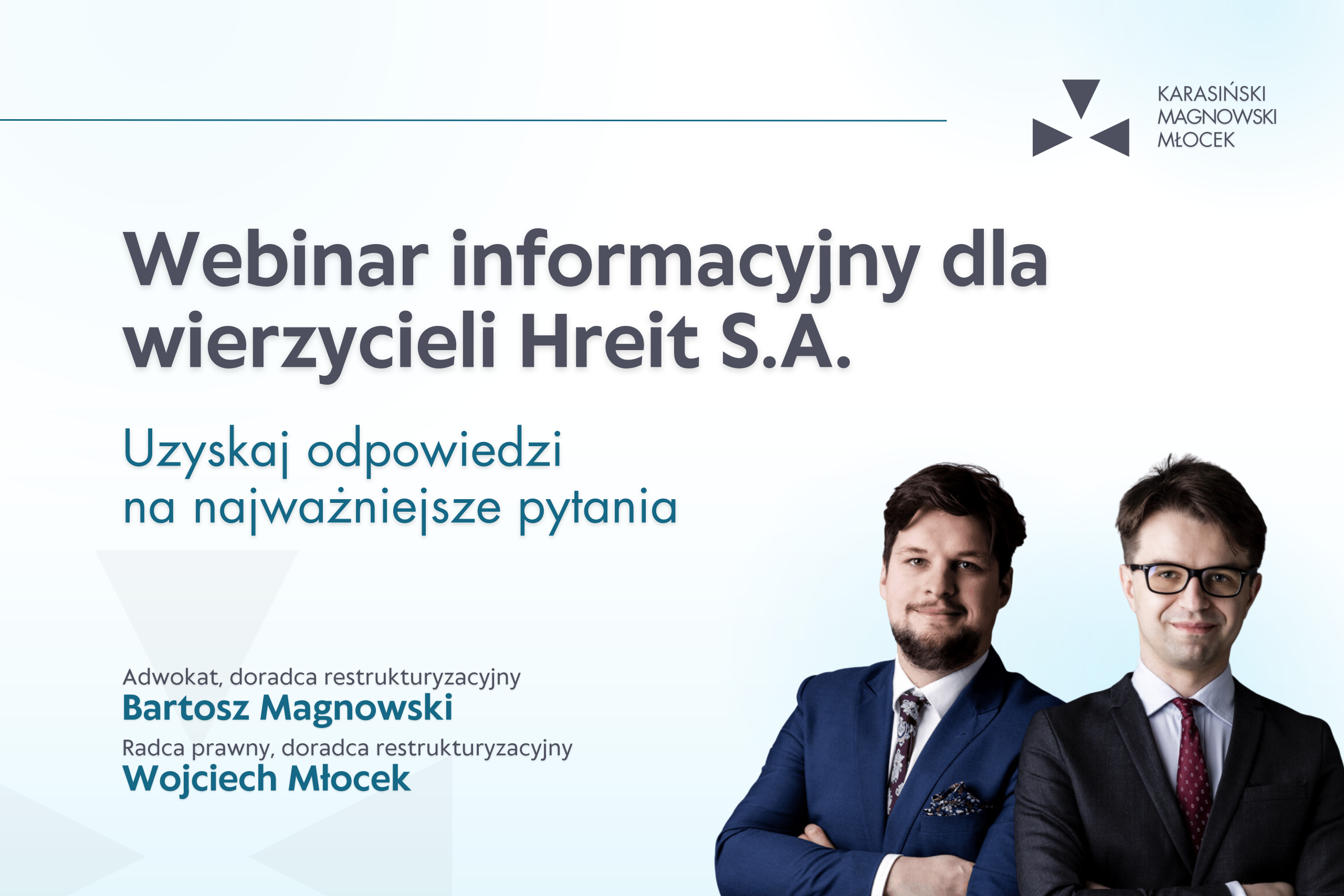 Webinar informacyjny dla wierzycieli Hreit S.A. Uzyskaj odpowiedzi na najważniejsze pytania