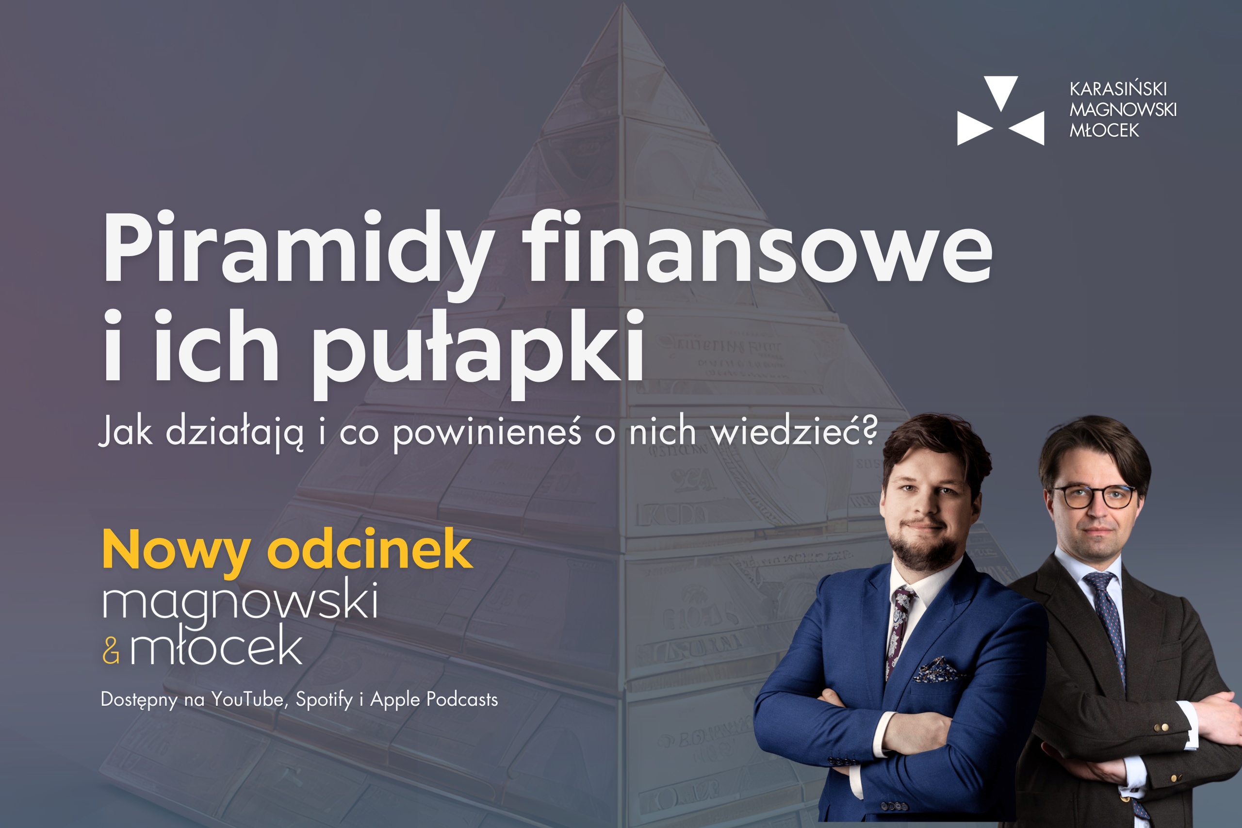 Piramidy finansowe i ich pułapki. Jak działają i co powinieneś o nich wiedzieć?
