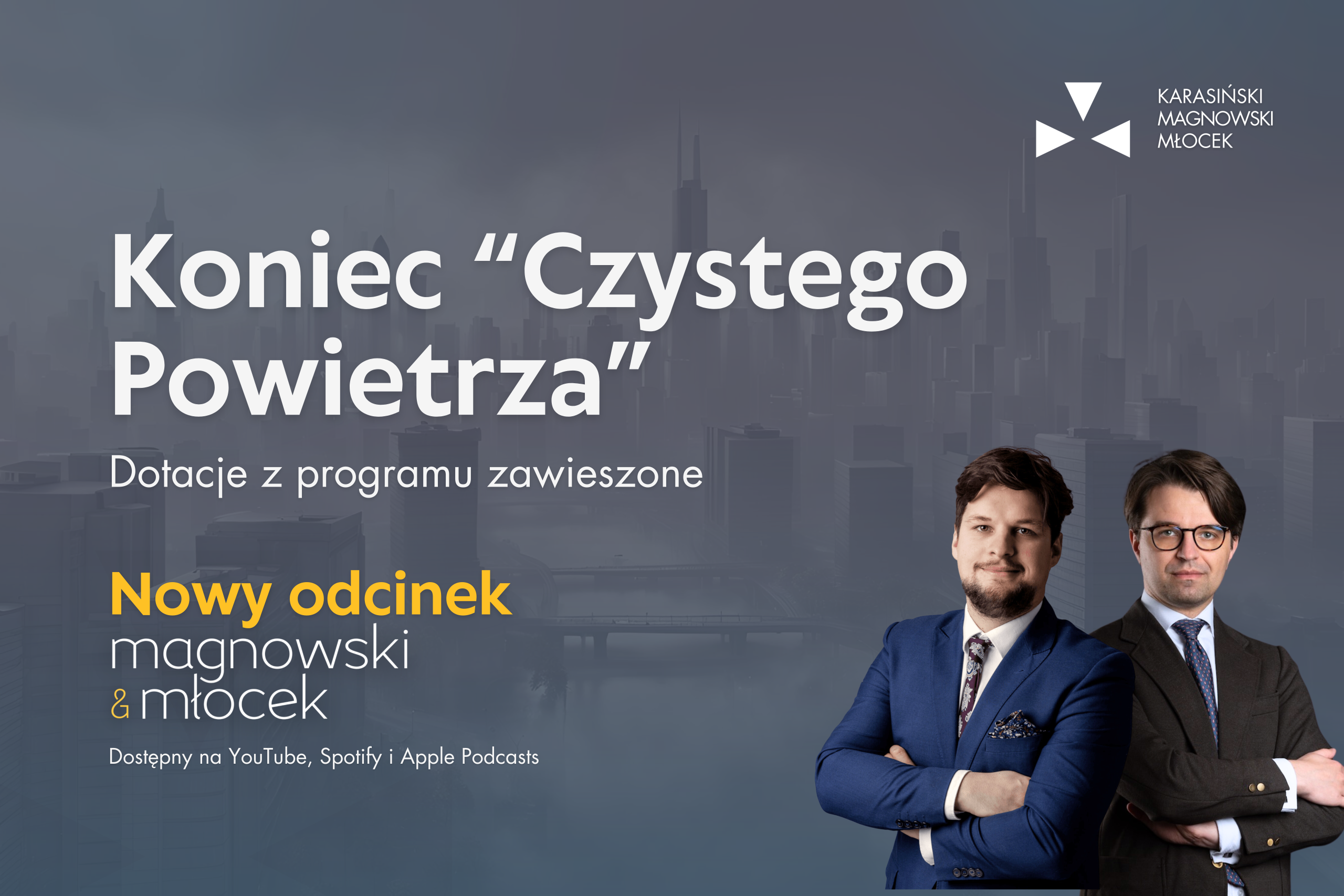 Koniec „Czystego Powietrza”. Dotacje z programu zawieszone