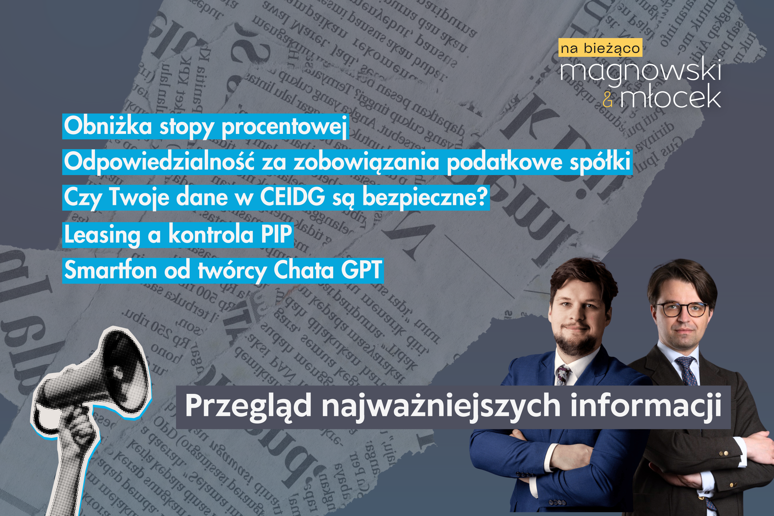 #2. Przegląd najważniejszych informacji. Magnowski & Młocek #na bieżąco.